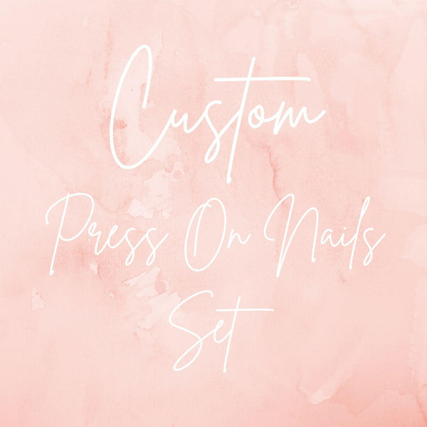 Custom Press On Nails Set - Mirage Nail Studio