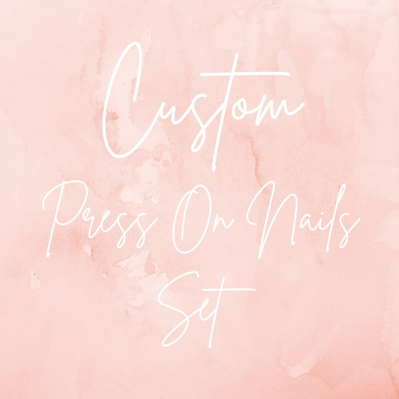 Custom Press On Nails Set - Mirage Nail Studio